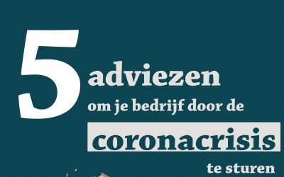 5 adviezen voor de coronacrisis